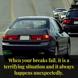 Brake Failure Can Be Frightening
